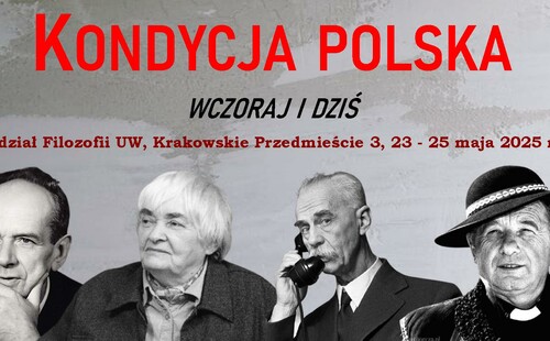 Konferencja „Kondycja Polska - wczoraj i dziś"